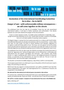 Declaration of the International Coordinating Committee No to War – No to NATO Danger of war – with unforeseeable military consequences – we will come together on the streets The withdrawal from the Iran deal by US