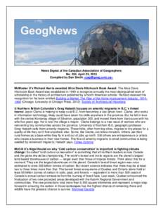 News Digest of the Canadian Association of Geographers No. 355, April 25, 2015 Compiled by Dan Smith <> McMaster U’s Richard Harris awarded Alice Davis Hitchcock Book Award: The Alice Davis Hitchcock Bo