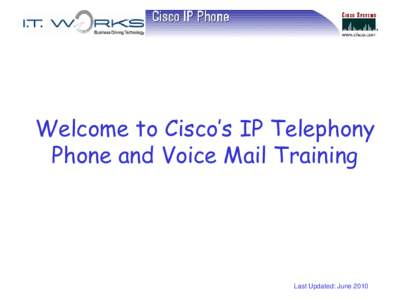 Cisco IP Phone / Voice Mail Training