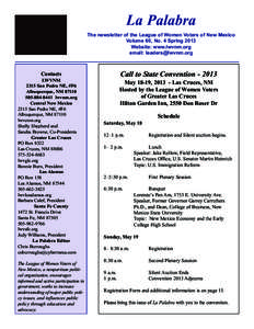 La Palabra The newsletter of the League of Women Voters of New Mexico Volume 60, No. 4 Spring 2013 Website: www.lwvnm.org email: [removed]