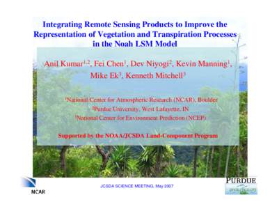 Enhance the Representation of  Land and Boundary Layer Processes in WRF