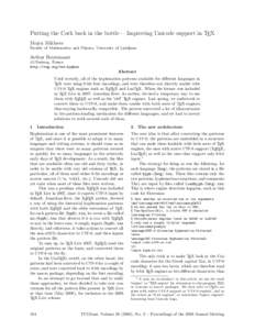 Putting the Cork back in the bottle — Improving Unicode support in TEX Mojca Miklavec Faculty of Mathematics and Physics, University of Ljubljana Arthur Reutenauer GUTenberg, France