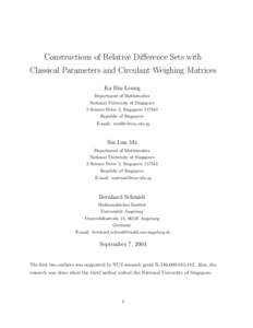 Constructions of Relative Difference Sets with Classical Parameters and Circulant Weighing Matrices Ka Hin Leung Department of Mathematics National University of Singapore 2 Science Drive 2, Singapore