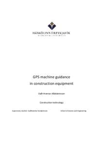 GPS machine guidance in construction equipment Daði Hrannar Aðalsteinsson Construction technology