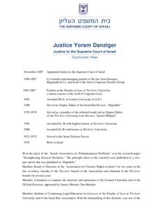 ‫בית המשפט העליון‬ THE SUPREME COURT OF ISRAEL Justice Yoram Danziger Justice to the Supreme Court of Israel Curriculum Vitae