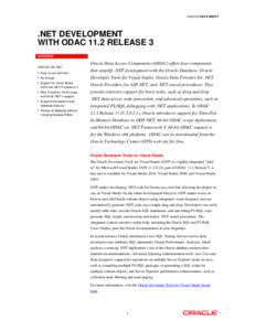 ORACLE DATA SHEET  .NET DEVELOPMENT WITH ODAC 11.2 RELEASE 3 OVERVIEW