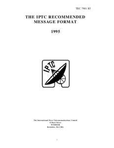 TEC 7901 R5  THE IPTC RECOMMENDED MESSAGE FORMAT 1995