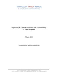Improving ICANN’s Governance and Accountability: A Policy Proposal MarchThomas Lenard and Lawrence White