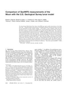 Comparison of SeaWiFS measurements of the Moon with the U.S. Geological Survey lunar model Robert A. Barnes, Robert E. Eplee, Jr., Frederick S. Patt, Hugh H. Kieffer, Thomas C. Stone, Gerhard Meister, James J. Butler, an