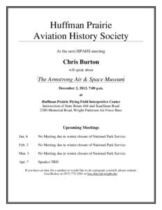Huffman Prairie Aviation History Society At the next HPAHS meeting Chris Burton will speak about