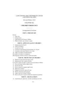 LAWS OF PITCAIRN, HENDERSON, DUCIE AND OENO ISLANDS Revised Edition 2014 CHAPTER XLI CHILDREN ORDINANCE