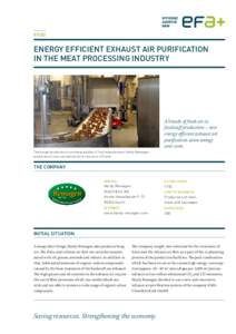 FOOD  ENERGY EFFICIENT EXHAUST AIR PURIFICATION IN THE MEAT PROCESSING INDUSTRY  A breath of fresh air in