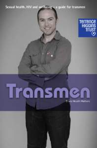 Sexual health, HIV and wellbeing - a guide for transmen  Transmen Trans Health Matters  1 Your wellbeing 2