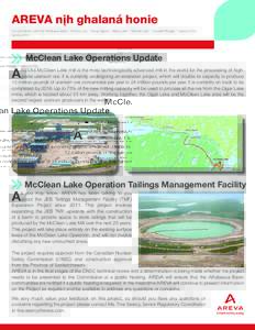 AREVA nįh ghalaná honie Our connection with the Athabasca Basin - Fond du Lac * Stony Rapids * Black Lake * Hatchet Lake * Camsell Portage * Uranium City Spring 2015 McClean Lake Operations Update