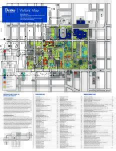 1 COLLEGE Visitors’ Map Drake University 2507 University Avenue, Des Moines, IA