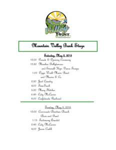 Mountain Valley Bank Stage Saturday, MayBank 2, 2015Stage Mountain Valley