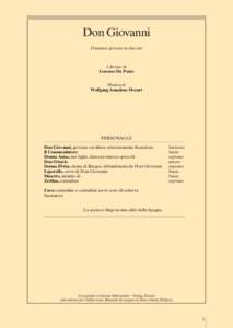 Don Giovanni Dramma giocoso in due atti Libretto di Lorenzo Da Ponte Musica di