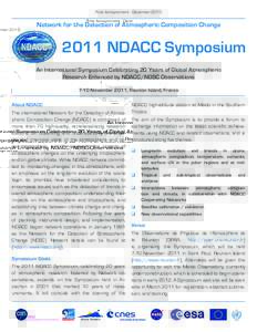 First Announcment - DecemberNetwork for the Detection of Atmospheric Composition Change 2011 NDACC Symposium An International Symposium Celebrating 20 Years of Global Atmospheric