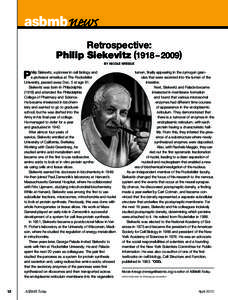 asbmbnews Retrospective: Philip Siekevitz (1918 – 2009) BY NICOLE KRESGE