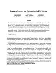 Language Runtime and Optimizations in IBM Streams Scott Schneider Bu˘gra Gedik  Martin Hirzel