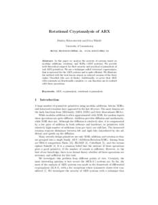 Rotational Cryptanalysis of ARX Dmitry Khovratovich and Ivica Nikoli´c University of Luxembourg ,   Abstract. In this paper we analyze the security of systems based on