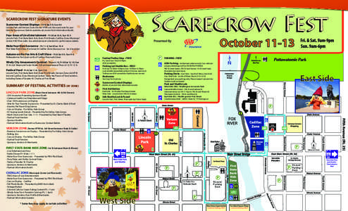 SCARECROW FEST SIGNATURE EVENTS Scarecrow Contest Displays - Fri & Sat 9-9, Sun 9-6