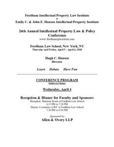 Fordham Intellectual Property Law Institute & Emily C. & John E. Hansen Intellectual Property Institute  26th Annual Intellectual Property Law & Policy