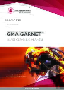 GMA GARNET GROUP when your abrasive matters! GMA GARNET  TM
