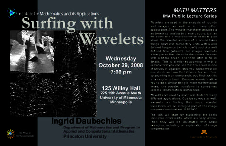Institute for Mathematics and its Applications  Surfing with Wavelets Wednesday October 29, 2008