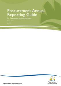 Procurement Annual Reporting Guide for Tasmanian Budget Agencies Version 14 June 2016