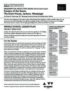 Mississippi Civil Rights Sites–Middle School-Level Lesson  Centers of the Storm: The Evers House, Jackson, Mississippi By Charles M. Yarborough, 2011 Mississippi Historical Society Outstanding History Teacher