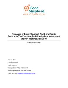Response of Good Shepherd Youth and Family Service to The Exposure Draft Family Law amendment (Family Violence) Bill 2010