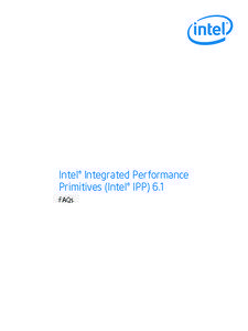 Integrated Performance Primitives / Parallel computing / Instruction set architectures / Intel / IPP / Itanium / Xeon / OpenMP / Intel C++ Compiler / Computing / Computer programming / Software