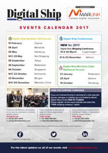 Global Sponsor  EVENTS CALENDAR 2017 Digital Ship Maritime CIO Forums: 14 February	Cyprus