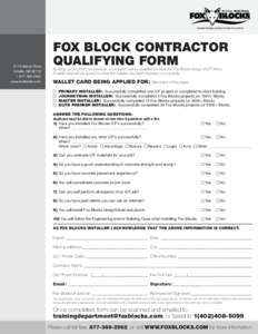 6110 Abbott Drive Omaha, NE2562 www.foxblocks.com  FOX BLOCK contractor