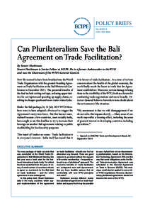 POLICY BRIEFS No[removed]ISSN[removed]Can Plurilateralism Save the Bali Agreement on Trade Facilitation?