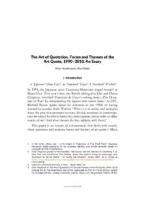 The Art of Quotation. Forms and Themes of the Art Quote, 1990–2010. An Essay Nina Heydemann, Abu Dhabi I. Introduction