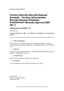 Australian Capital Territory  Territory Records (Records Disposal Schedule – Territory Administrative Records Disposal Schedules Establishment Records) Approval[removed]No 1)