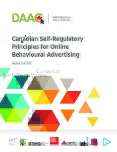 Digital Advertising Alliance of Canada Canadian Self-Regulatory Principles for Online Behavioural Advertising
