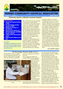 BWINDI COMMUNITY HOSPITAL NEWSLETTER  Volume 3 	 Issue 1 Enhancing capacity at Bwindi Community Hospital In this Newsletter •	 Enhancing Capacity Building