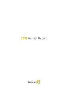 2013 Annual Report  Message from the Chairman Message from the Business CEO