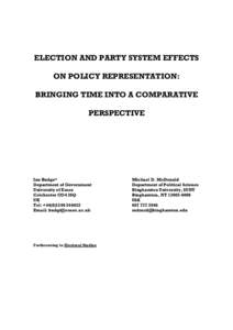 ELECTION AND PARTY SYSTEM EFFECTS ON POLICY REPRESENTATION: BRINGING TIME INTO A COMPARATIVE PERSPECTIVE  Ian Budge*