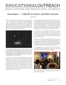 EDUCATIONALOUTREACH PUBLIC AFFAIRS AND EDUCATIONAL OUTREACH Deep Impact — A Big Hit for Science and Public Outreach Douglas Isbell
