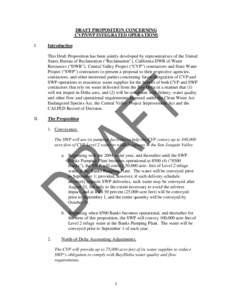 DRAFT PROPOSITION CONCERNING CVP/SWP INTEGRATED OPERATIONS I. Introduction This Draft Proposition has been jointly developed by representatives of the United