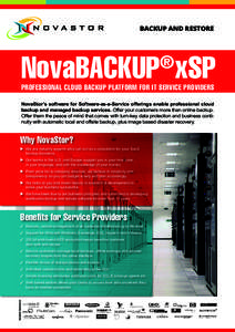 BACKUP AND RESTORE Public Cloud Backup for Workstations, Servers & Virtual Machines NovaBACKUP xSP ® 