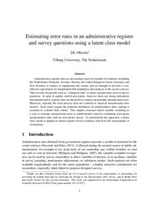 Estimating error rates in an administrative register and survey questions using a latent class model DL Oberski∗ Tilburg University, The Netherlands  Abstract