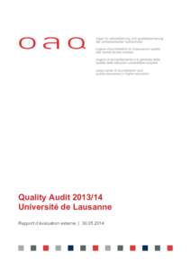 Quality AuditUniversité de Lausanne Rapport d’évaluation externe |  Avant propos Les audits de la qualité constituent la condition formelle préalable pour le maintien du droit aux