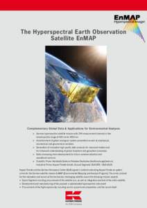 The Hyperspectral Earth Observation Satellite EnMAP Complementary Global Data & Applications for Environmental Analyses 