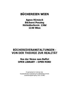 BÜCHEREIEN WIEN Agnes Hörnisch Bücherei Penzing Hütteldorferstr. 130d 1140 Wien