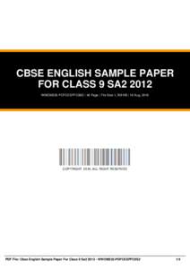 CBSE ENGLISH SAMPLE PAPER FOR CLASS 9 SA2 2012 WWOM232-PDFCESPFC9S2 | 46 Page | File Size 1,769 KB | 16 Aug, 2016 COPYRIGHT 2016, ALL RIGHT RESERVED